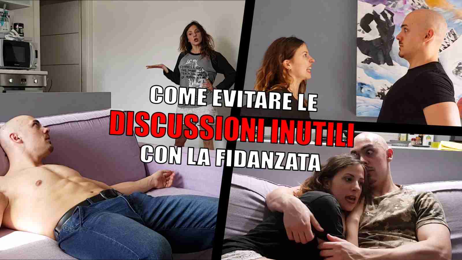 Come evitare le discussioni inutili con la fidanzata