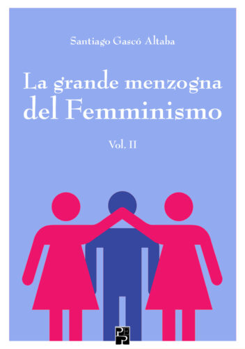 la grande menzogna del femminismo altaba